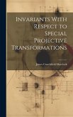 Invariants With Respect to Special Projective Transformations