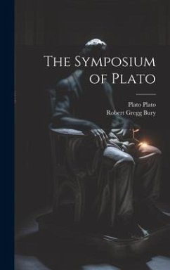 The Symposium of Plato - Bury, Robert Gregg; Plato