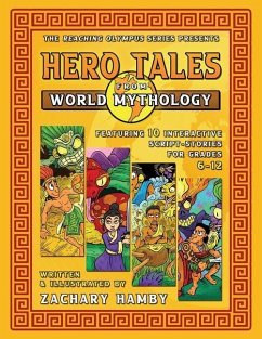 Hero Tales from World Mythology - Hamby, Zachary