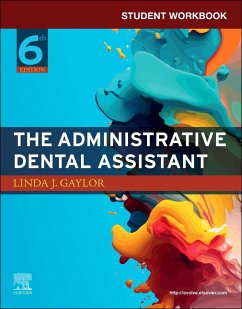 Student Workbook for the Administrative Dental Assistant - Gaylor, Linda J