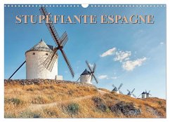 Stupéfiante Espagne (Calendrier mural 2024 DIN A3 vertical), CALVENDO calendrier mensuel - Pictures, Manjik
