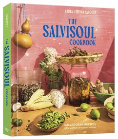 The Salvisoul Cookbook - Vasquez, Karla Tatiana