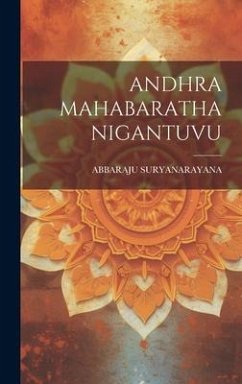 Andhra Mahabaratha Nigantuvu - Suryanarayana, Abbaraju