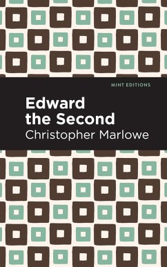 Edward the Second - Marlowe, Christopher