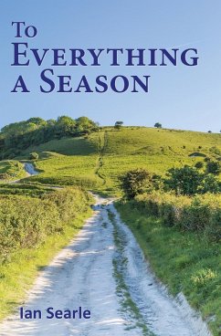 To Everything a Season - Searle, Ian