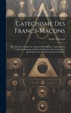 Catechisme Des Francs-maçons