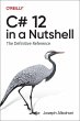 C# 12 in a Nutshell - Bild 1