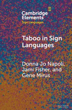 Taboo in Sign Languages - Napoli, Donna Jo (Swarthmore College); Fisher, Jami (University of Pennsylvania); Mirus, Gene (Gallaudet University)