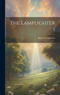 The Lamplighter ( - Cummins, Maria S