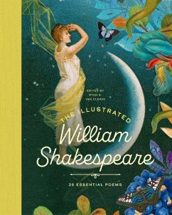 Cover The Illustrated William Shakespeare: 25 Essential Poems