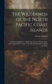 The Wilderness of the North Pacific Coast Islands