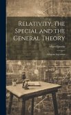 Relativity, the Special and the General Theory; a Popular Exposition