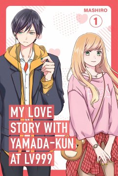 My Love Story with Yamada-kun at Lv999 Volume 1 - Mashiro