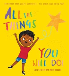 All the Things You Will Do! - Rowland, Lucy