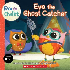 Eva the Ghost Catcher (Eva the Owlet Storybook) - Scholastic