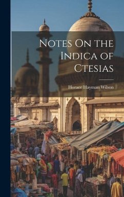 Cover Notes On the Indica of Ctesias