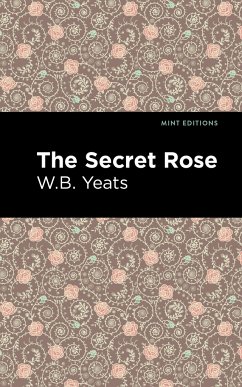 The Secret Rose - Yeats, William Butler