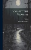 Varney the Vampire; Volume II