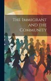 The Immigrant and the Community