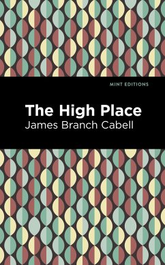 The High Place - Cabell, James Branch