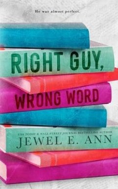 Right Guy, Wrong Word - Ann, Jewel E.