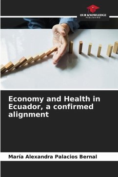 Economy and Health in Ecuador, a confirmed alignment - Palacios Bernal, María Alexandra