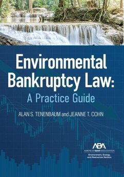 Environmental Bankruptcy Law - Tenenbaum, Alan S; Cohn, Jeanne T