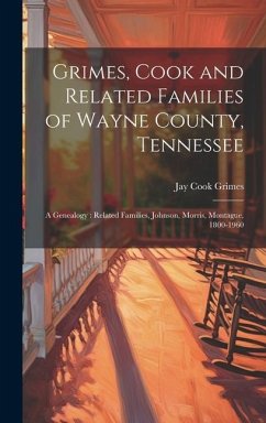 Grimes, Cook and Related Families of Wayne County, Tennessee - Grimes, Jay Cook