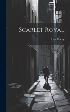 Scarlet Royal - Emery, Anne