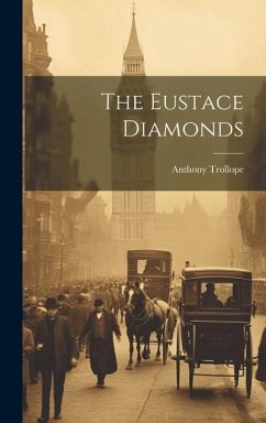 The Eustace Diamonds - Trollope, Anthony