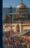 Gilgit Manuscripts Vol II