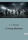 A Young Mutineer A Young Mutineer