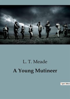 A Young Mutineer - Meade, L. T.