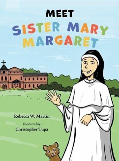 Meet Sister Mary Margaret - Martin, Rebecca W