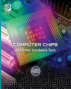 Cool Tech 2: Computer Chips and Other Hardware Tech - Adams, Williams D.