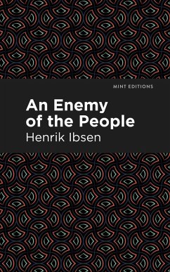 An Enemy of the People - Ibsen, Henrik