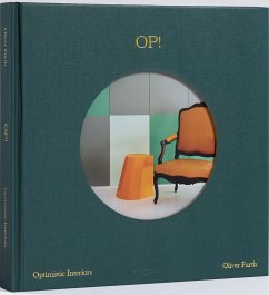 OP! Optimistic Interiors - Furth, Oliver