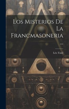 Cover Los Misterios De La Francmasoneria...