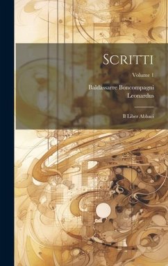 Scritti - (Pisanus), Leonardus; Boncompagni, Baldassarre