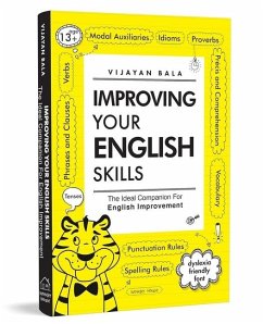 Improving Your English Skills: The Ideal Companion for English Improvement - Bala, Vijayan