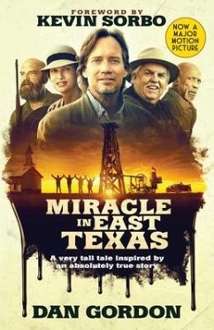 Miracle in East Texas - Gordon, Dan