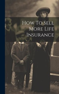 Cover How To Sell More Life Insurance