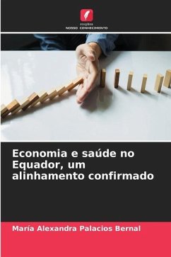 Economia e saúde no Equador, um alinhamento confirmado - Palacios Bernal, María Alexandra