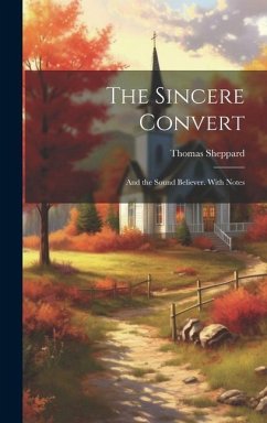 The Sincere Convert - Sheppard, Thomas