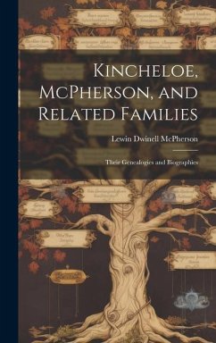 Kincheloe, McPherson, and Related Families - McPherson, Lewin Dwinell