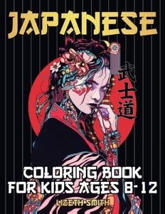 Japanese Coloring Book For Kids Ages 8 - 12 - Smith, Lizeth