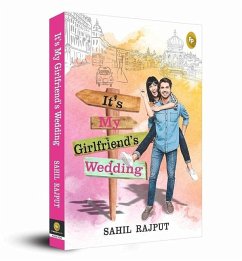 It's My Girlfriend's Wedding - Rajput, Sahil