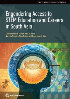 Engendering Access to STEM Education and Careers in South Asia - Sosale, Shobhana; Harrison, Graham Mark; Tognatta, Namrata