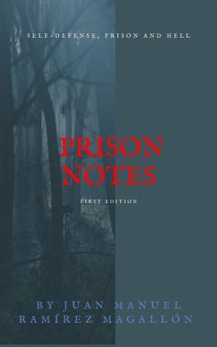 Prison Notes (eBook, ePUB) - Magallón, Juan Manuel Ramírez