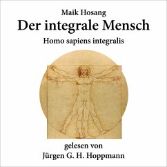 Der integrale Mensch (MP3-Download) - Hosang, Maik